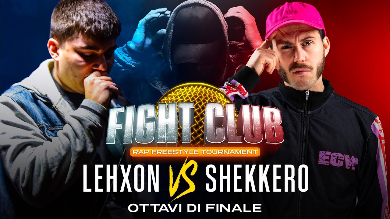 Fight Club - LEHXON vs SHEKKERO - 6° Ottavo di Finale (Finale nazionale IX° edizione)