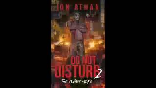 Do Not Disturb 2: The Platinum Palace (Night of the Killer Clowns) - Jon Athan