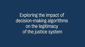 Exploring the impact of decision-making algorithms on the legitimacy of the justice system