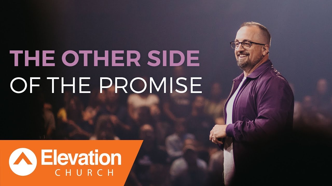 The Other Side Of The Promise | Elevation Church | Larry Brey