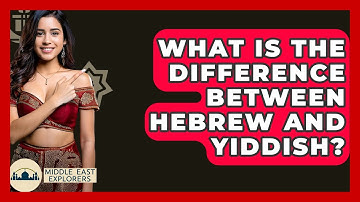 What Is The Difference Between Hebrew And Yiddish? - Middle East Explorers