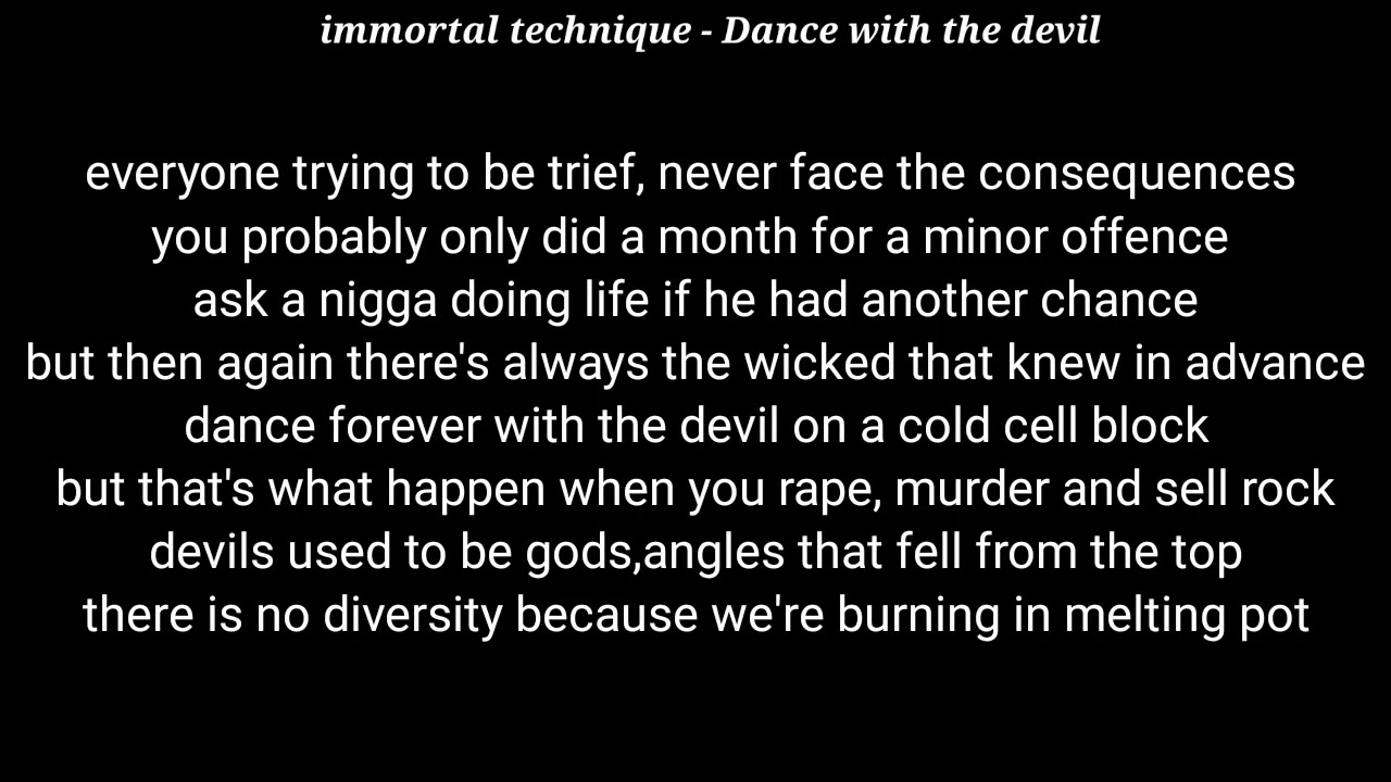 Immortal Technique - Dance with the devil lyrics