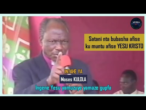 INTAHE YA Moses KULOLA Yari Yapfuye Hanyuma Asubira Kuba Muzima Arabaho