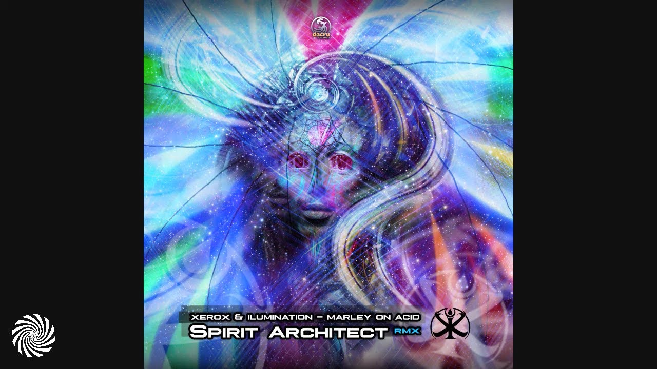 Xerox & Illumination - Marley on Acid (Spirit Architect Remix)