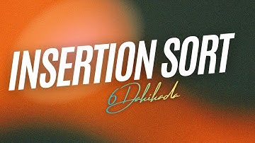 6 DAKİKADA INSERTION SORT ALGORİTMASI - Veri Yapıları ve Algoritmalar