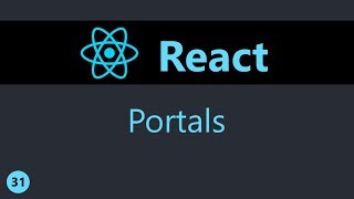 ReactJS Tutorial - 31 - Portals