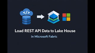 2) Load REST API data to Lakehouse in Microsoft Fabric #fabric  #microsoft #microsoftfabric