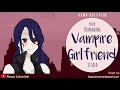 Vampire Girlfriend Needs Your Warmth