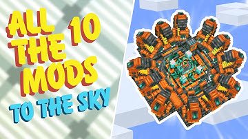 All The Mods 10 To The Sky EP19 Basic Oritech To Manhattan Module NUKE