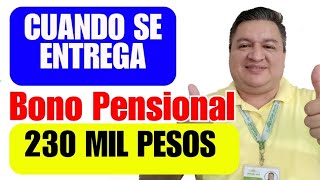 🔴 ATENCIÓN‼️ SE ANUNCIA PAGO De Los $230.000 Del BONO PENSIONAL, FECHA y CONDICIONES RENTA BASICA.✅