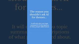 Don't ask AI for themes -- here's what to do instead
