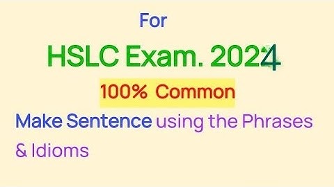 Make Sentence for Class X | SEBA HSLC 2022