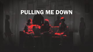 Revelries - Pulling Me Down
