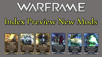 Warframe PS4 : Index Preview New Mods