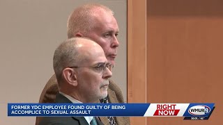 Former YDC employee found guilty of being accomplice to sexual assault