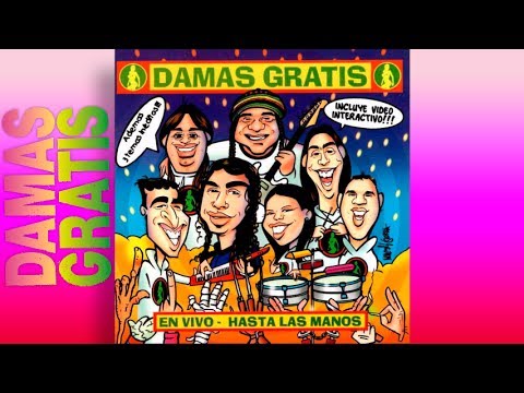 DAMAS GRATIS - EN VIVO HASTA LAS MANOS - CD COMPLETO ENGANCHADO