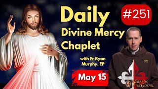 Daily Divine Mercy Chaplet With Fr Ryan Murphy EP - May 15, 2024 #divinemercychaplet #divinemercy