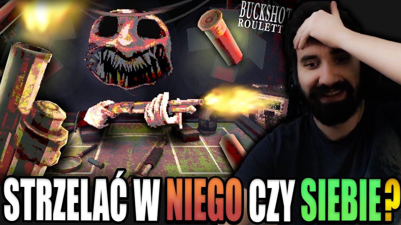 POTĘŻNE ROZKMINY PRZY ROSYJSKIEJ RULETCE | Buckshot Roulette