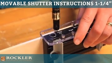 Movable Shutter Instructions for 1-1/4