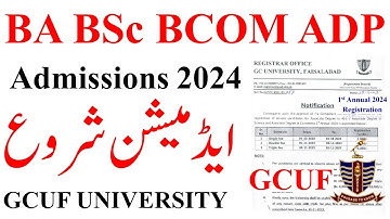 BA BSc ADP BCOM 1st Annual 2024 Admissions Registration GCUF University | GCUF BA BSc ADP 2024