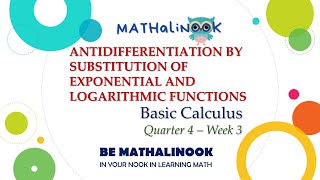 Basic Calculus | Antidifferentiation by Substitution of Exponential and Logarithmic Functions