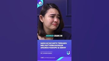 Tangis Haru Sara Wijayanto Melihat Kebahagiaan Amanda Manopo dan Kenny Austin #amandamanopo #podcast