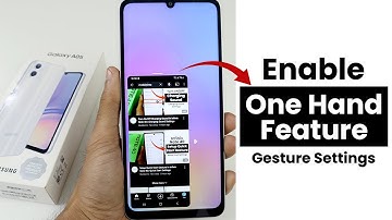 Enable One-Handed Mode In Samsung A05 | Gesture Settings