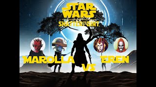 Star Wars: Shatterpoint 6: Marolla(Maul-Cad Bane) vs Eren(Padme-Talzin)