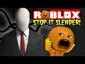 Roblox STOP IT SLENDER Annoying Orange Plays Roblox STOP IT SLENDER Annoying Orange Plays