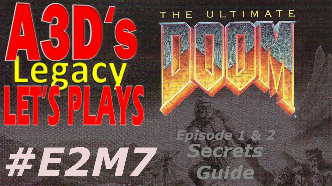 A3D's Ultimate DOOM Secrets Guide: 