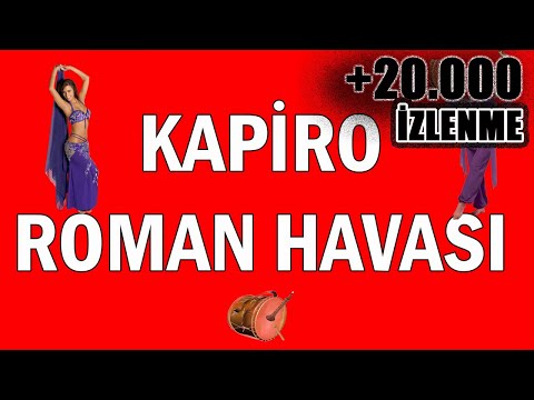 KAPİRO ROMAN HAVASI █▬█ █ ▀█▀ ♫2020♫ █▬█ █ ▀█▀ #Kapilo #Kapiro