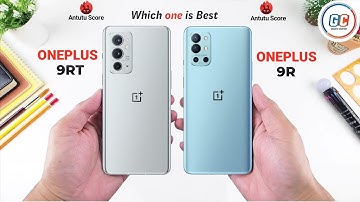 OnePlus 9RT vs OnePlus 9R || Full Comparison ⚡ Which one is Best.