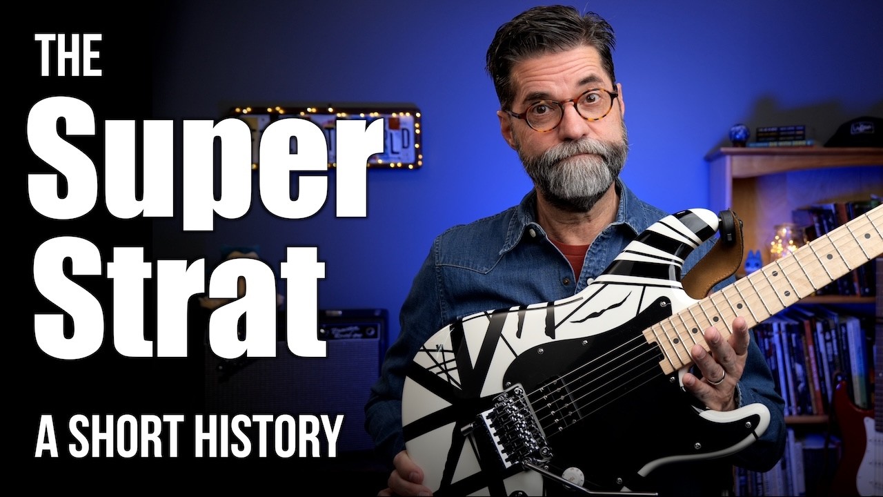 The Super Strat: A Short History