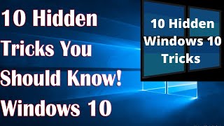 10 Windows 10 Tricks And Hidden Features You Should Know - How To