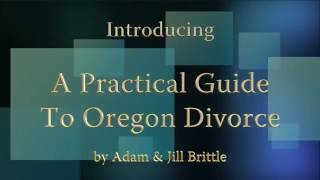 A Practical Guide to Oregon Divorce