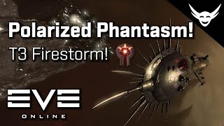 EVE Online - Polarized Phantasm T3 Firestorm fit