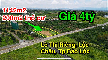 Bảo Lộc| Nền biệt thự thổ cư, nhiều mặt tiền đường, Lê Thi Riêng, Lộc Châu, TP Bảo Lộc