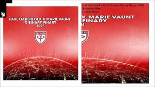Paul Oakenfold X Marie Vaunt X Binary Finary - 1998 (Extended Mix)