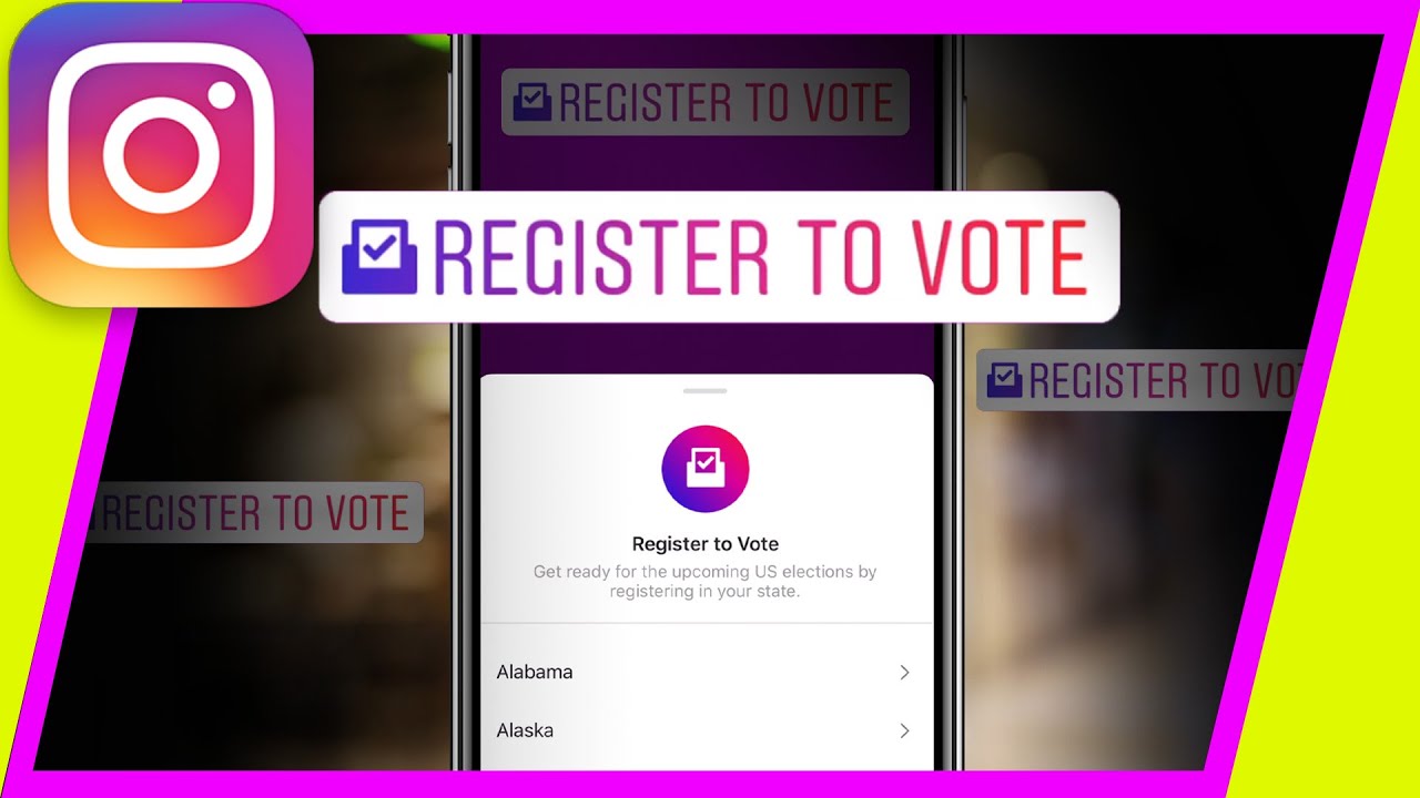 How to Use Instagram  Register to Vote Sticker  New 