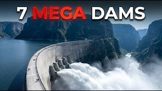 Mega Dams: The Massive Structures Powering the World