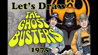 The Ghost Busters 1975 | Drawing and Discussion @MarkersandMonsters