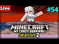 🟡[LIVE]❗My Crazy Survival Season 2 | Minecraft Bedrock V26.13 + Add-on's EP.54