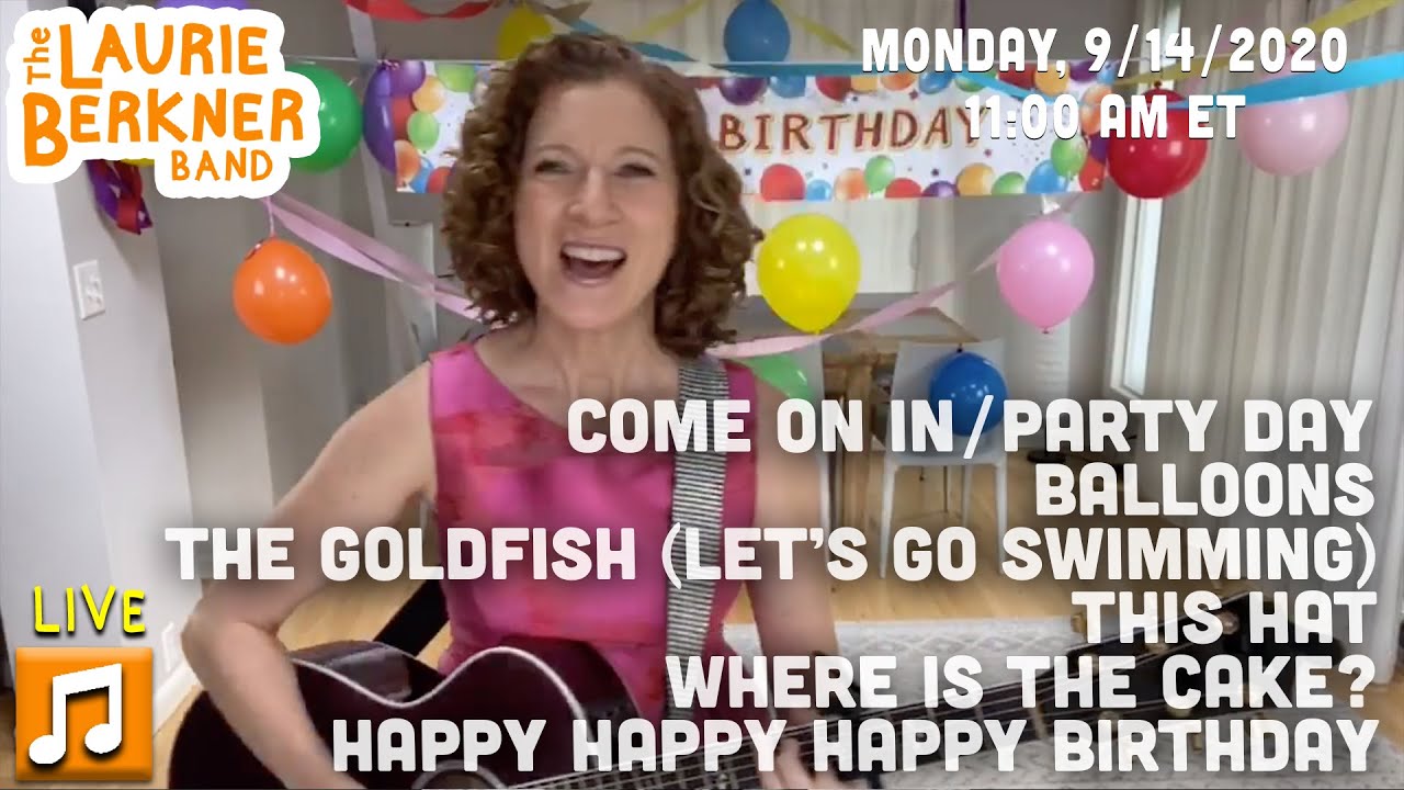 LIVE Berkner Break | September Birthday Party | Goldfish, Party Day, Balloons, Come On In, This Hat