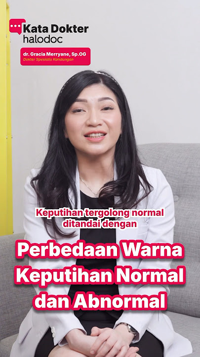 Differences in Color Between Normal and Abnormal Vaginal Discharge