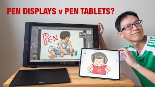 Pen Display vs Pen Tablets for Digital Art. Which is better?