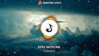Stay With Me - Chanyeol || Punch || Official Audio || NO ADs