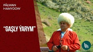 Pälwan Hamydow - Gaşly ýarym | 2019