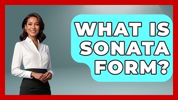 What Is Sonata Form? - Classical Serenade
