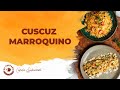 Duas maneiras de fazer um Cuscuz Marroquino delicioso!