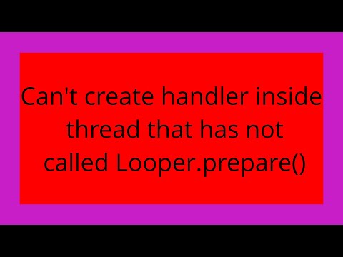 Can't create handler inside thread that has not called Looper.prepare()